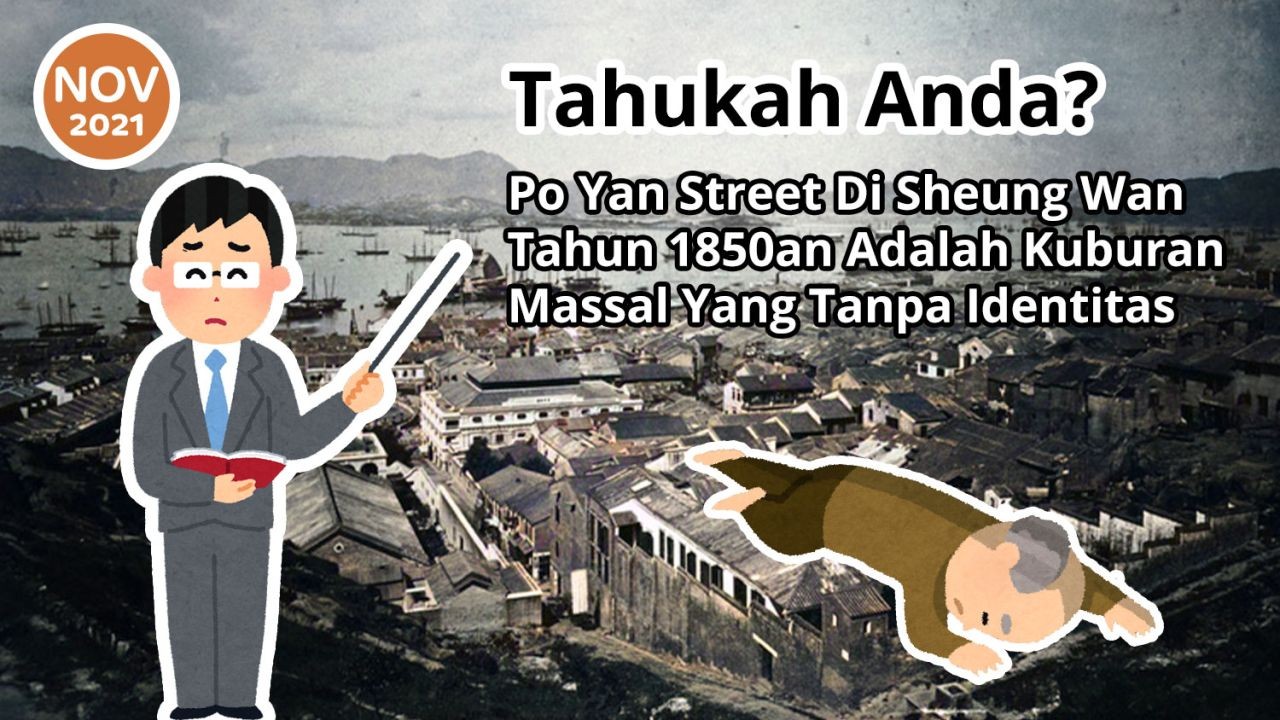 Tahukah Anda? Po Yan Street Di Sheung Wan Tahun 1850an Adalah Kuburan Massal Yang Tanpa Identitas