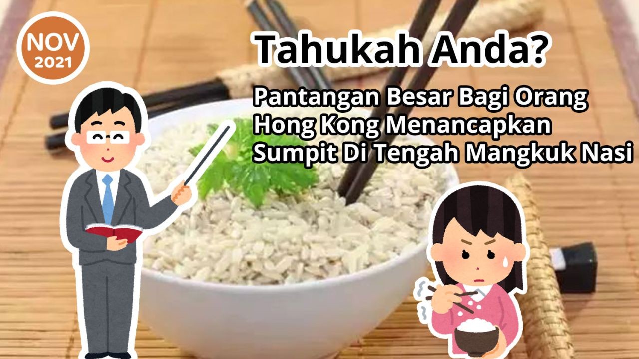 Tahukah Anda? Pantangan Besar Bagi Orang Hong Kong Menancapkan Sumpit Di Tengah Mangkuk Nasi