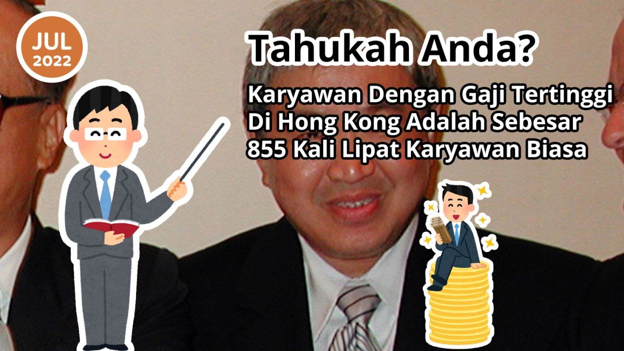 Tahukah Anda? Karyawan Dengan Gaji Tertinggi Di Hong Kong Adalah Sebesar 855 Kali Lipat Karyawan Biasa