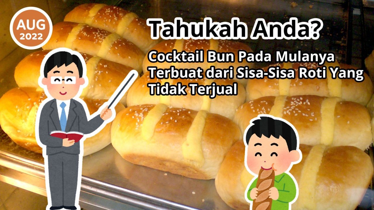 Tahukah Anda? Cocktail Bun Pada Mulanya Terbuat Dari Sisa-Sisa Roti Yang Tidak Terjual